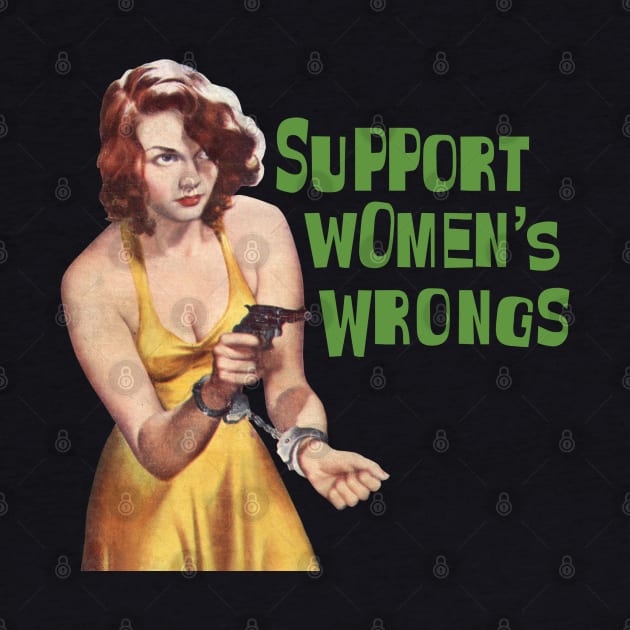 Support Women's Wrongs! by Xanaduriffic